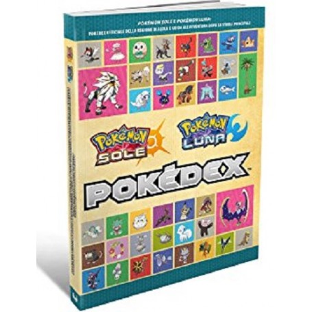 Pokemon Sole e Luna Pokedex - Guida Strategica
